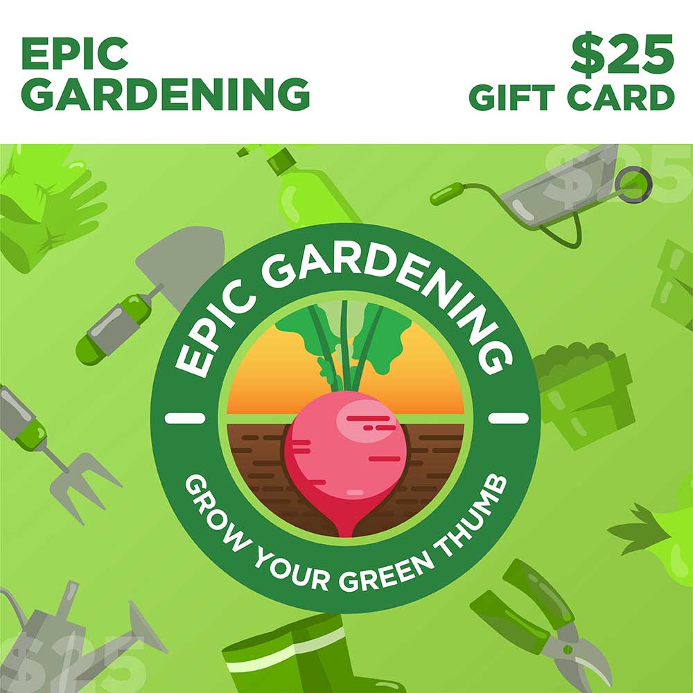 Epic Gardening Gift Cards (Digital)