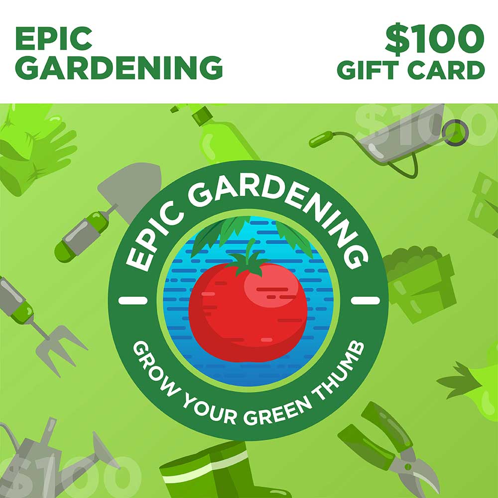 Epic Gardening Gift Cards (Digital)
