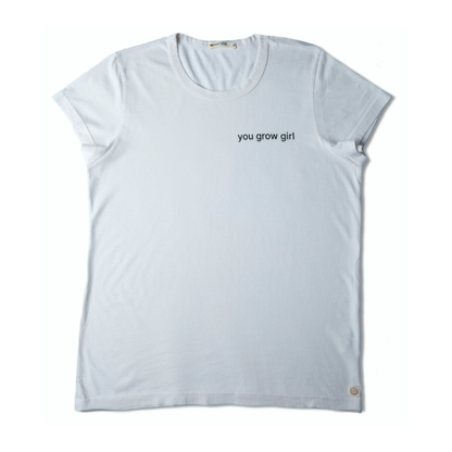 You Grow Girl T-Shirt Product Image