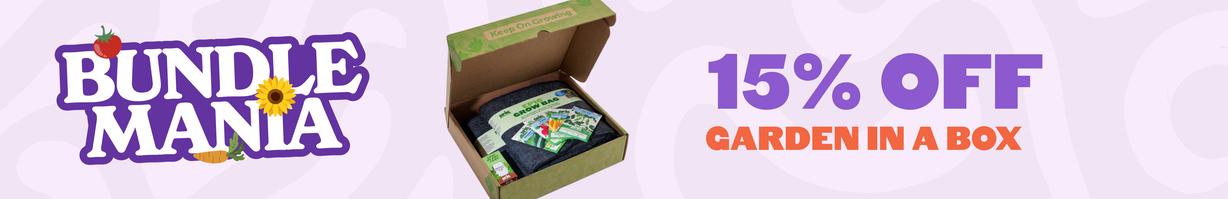 Bundle Mania - 15% off Garden in a Box