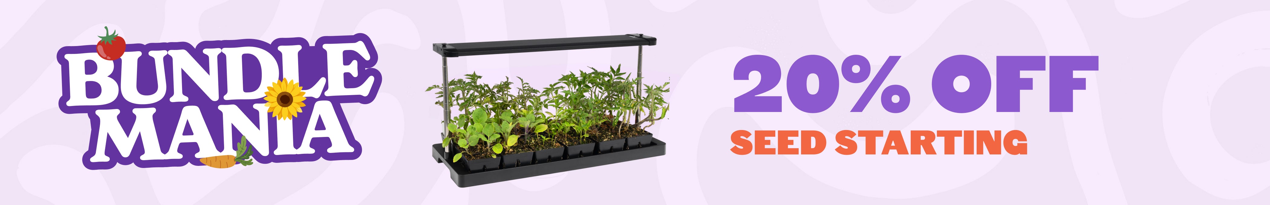 Bundle Mania - 20% off seed starting